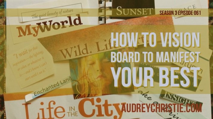 how to vision board to manifest
